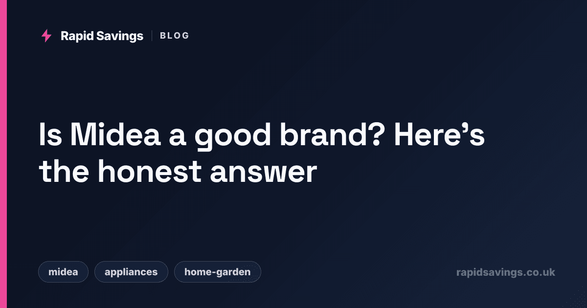 Is Midea a good brand? Here's the honest answer