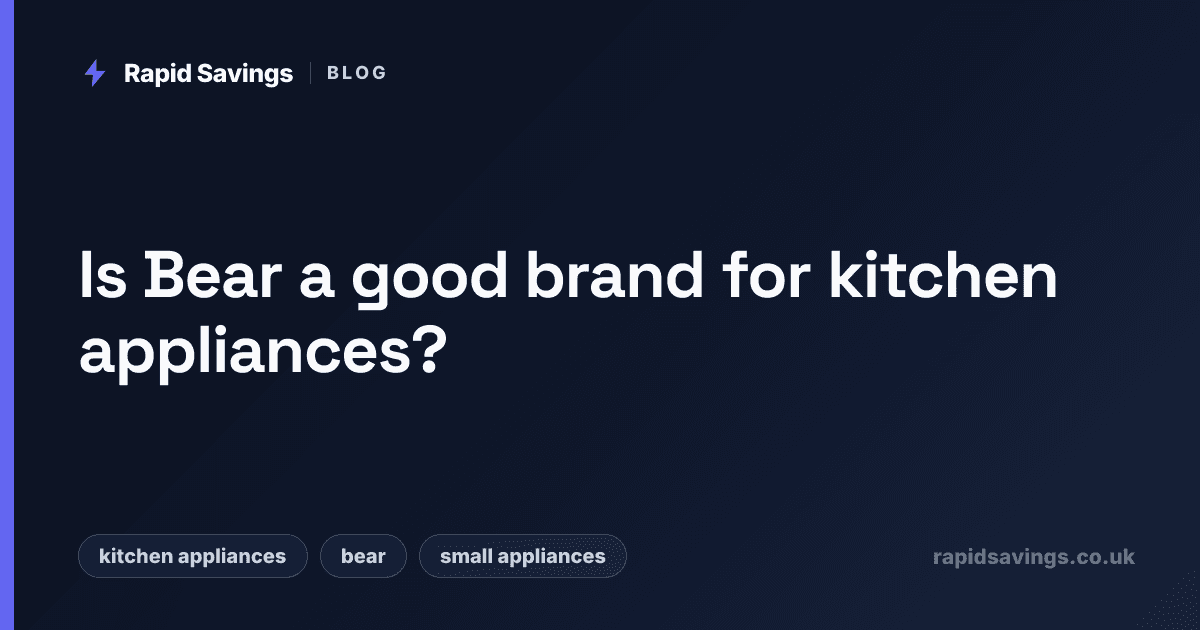 Is Bear a good brand for kitchen appliances?